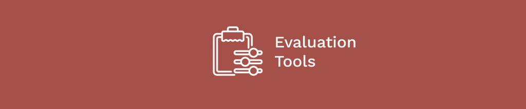Evaluation Tools